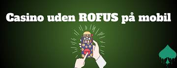 Bedste Casino uden ROFUS Din Ultimative Guide Bedste Casino uden ROFUS Din Ultimative Guide